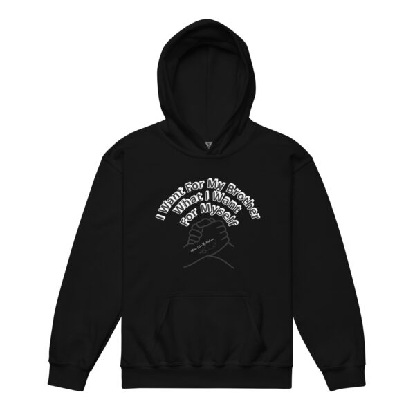 Want For My Brother Hoodie